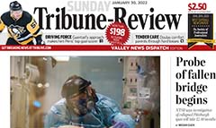 Tribune-Review Valley News Dispatch Edition